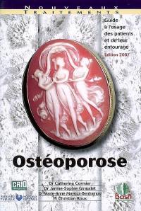 Ostéoporose : guide à l'usage des patients et de leur entourage