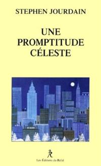 Une promptitude céleste