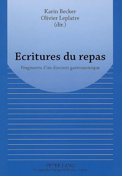 Ecritures du repas : fragments d'un discours gastronomique