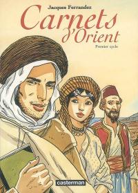 Carnets d'Orient. Premier cycle