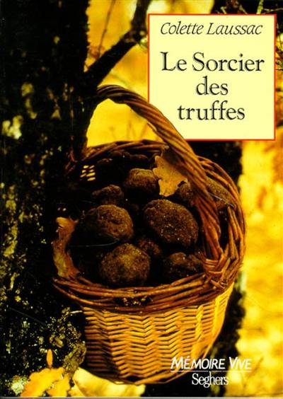 Le sorcier des truffes