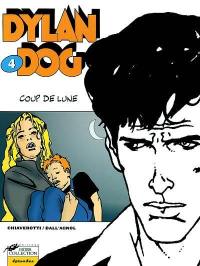 Dylan Dog. Vol. 4. Coup de lune