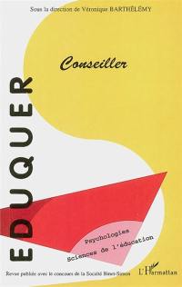 Eduquer, n° 15. Conseiller