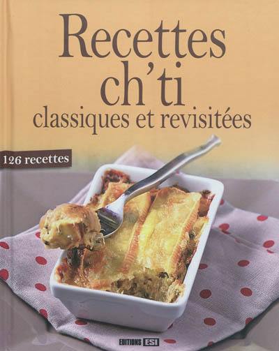 Recettes ch'ti classiques et revisitées