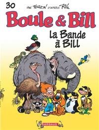 Boule et Bill. Vol. 30. La bande à Bill