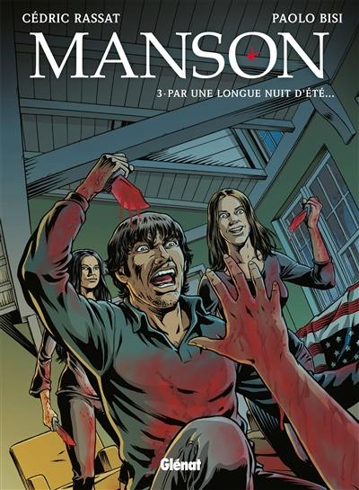 Manson. Vol. 3. Par une longue nuit d'été