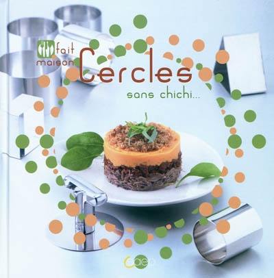 Cercles : sans chichi