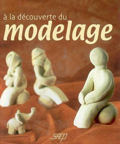 A la découverte du modelage