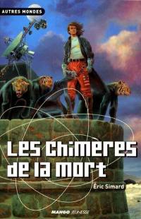 Les chimères de la mort