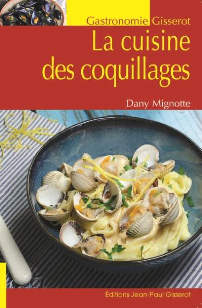 La cuisine des coquillages