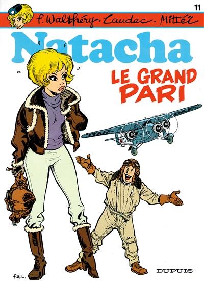 Natacha. Vol. 11. Le grand pari