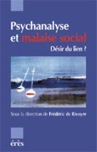 Psychanalyse et malaise social : désir du lien ?