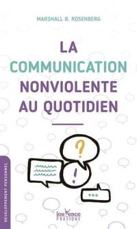 La communication non violente au quotidien