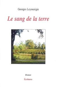 Le sang de la terre