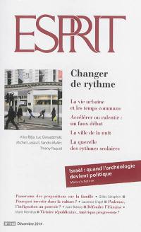 Esprit, n° 410. Changer de rythme