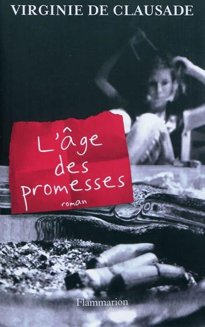 L'âge des promesses