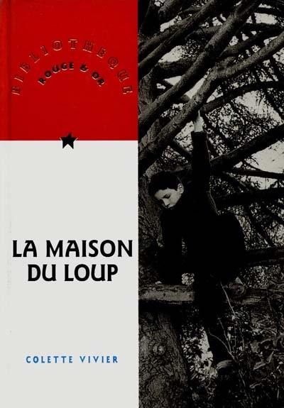 La maison du loup