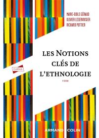 Les notions clés de l'ethnologie : analyses et textes