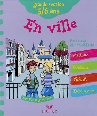 En ville : grande section 5-6 ans