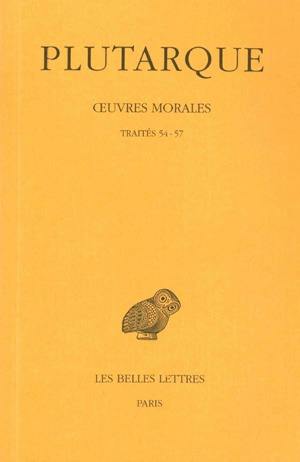 Oeuvres morales. Vol. 12-1. Traités 54-57 : Il ne faut pas s'endetter, Vies des dix orateurs, Comparaison d'Aristophane et de Ménandre, De la malignité d'Hérodote