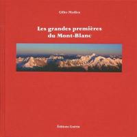 Les grandes premières du Mont-Blanc