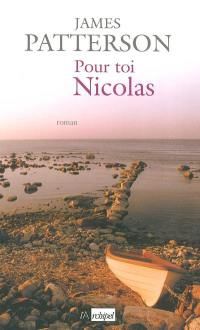 Pour toi, Nicolas