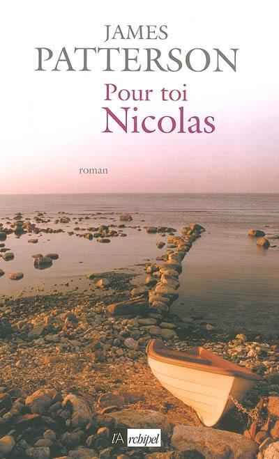 Pour toi, Nicolas