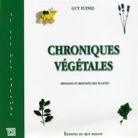 Chroniques végétales : messages et bienfaits des plantes