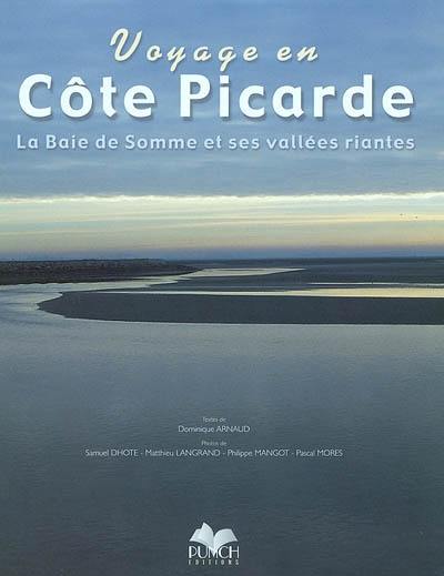 Voyage en Côte picarde : la Baie de Somme et ses vallées riantes