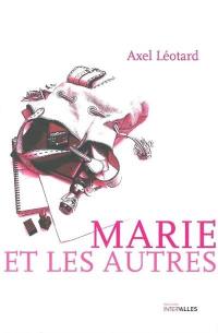 Marie et les autres