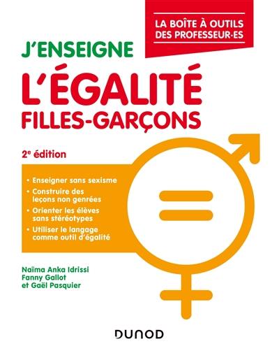 J'enseigne l'égalité filles-garçons J'enseigne l'égalité filles-garçons