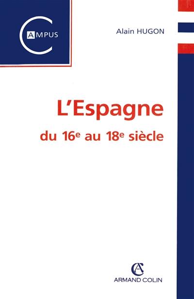 L'Espagne du 16e au 18e siècle