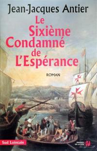 Le sixième condamné de l'Espérance