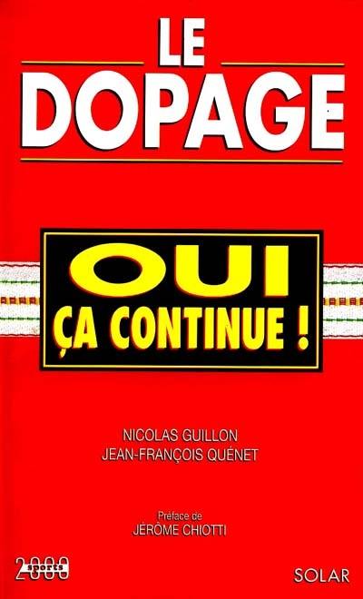 Le dopage, oui ça continue