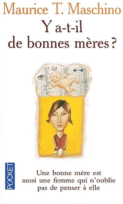 Y a-t-il de bonnes mères ?