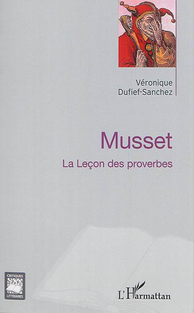 Musset : la leçon des proverbes