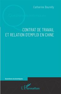 Contrat de travail et relation d'emploi en Chine