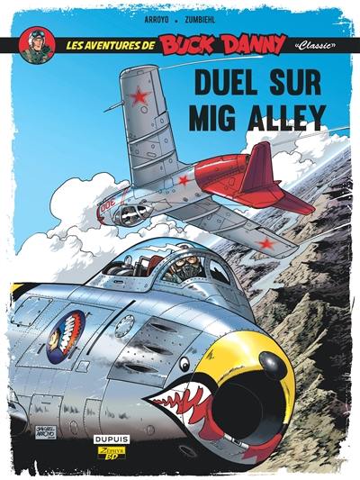 Les aventures de Buck Danny : classic. Vol. 2. Duel sur Mig Alley