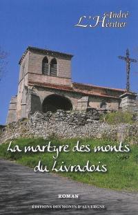 La martyre des monts du Livradois