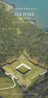 Ile d'Aix : fort Liédot