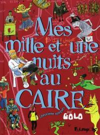 Mes mille et une nuits au Caire. Vol. 2. Deuxième époque