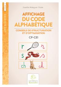 Affichage du code alphabétique : conseils de structuration et d'optimisation : CP, CE1, cycle II