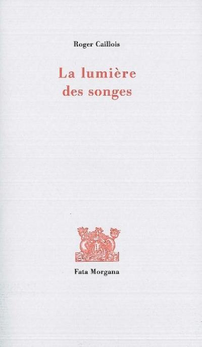 La lumière des songes