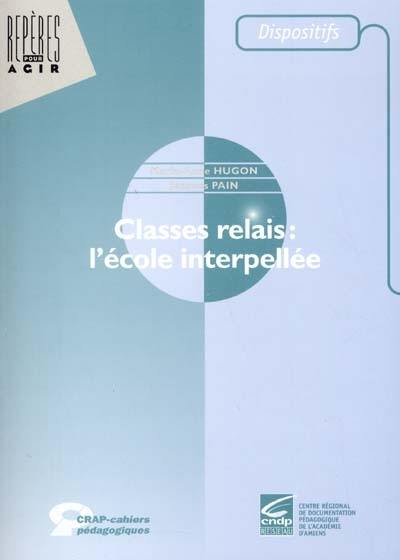 Classes relais : l'école interpellée