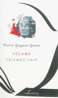 Fécamp : friends' ship