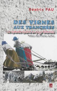 Des vignes aux tranchées : la Grande Guerre en pays biterrois