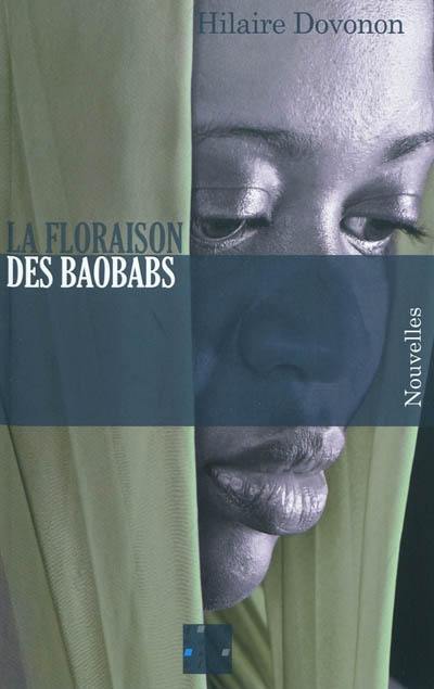 La floraison des baobabs