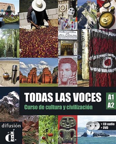 Todas las voces : curso de cultura y civilizacion : A1-A2