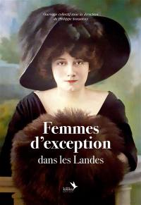 Femmes d'exception dans les Landes