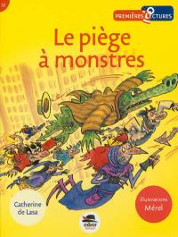 Le piège à monstres